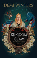Kingdom of Claw: The Ashen Series; Book Two by Demi Winters