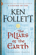 The Pillars of the Earth: A Novel (Kingsbridge) by Ken Follett