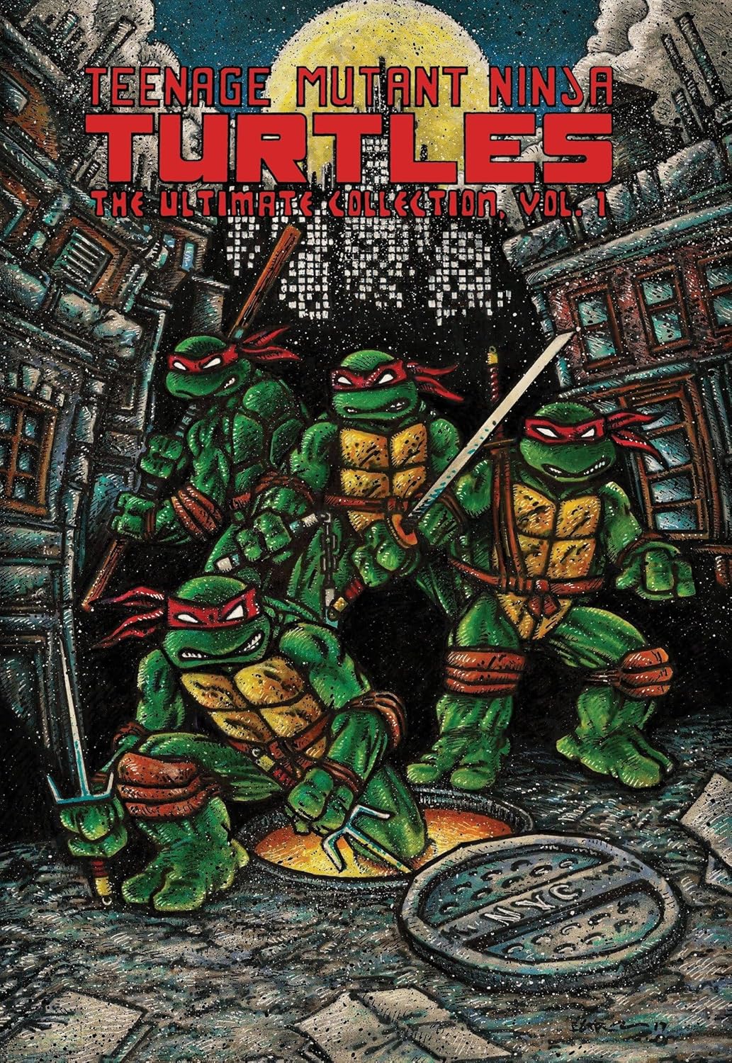 Teenage Mutant Ninja Turtles: The Ultimate Collection, Vol. 1 by Kevin Eastman