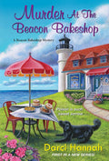 Murder at the Beacon Bakeshop (Beacon Bakeshop Mysteries Book 1) by Darci Hannah