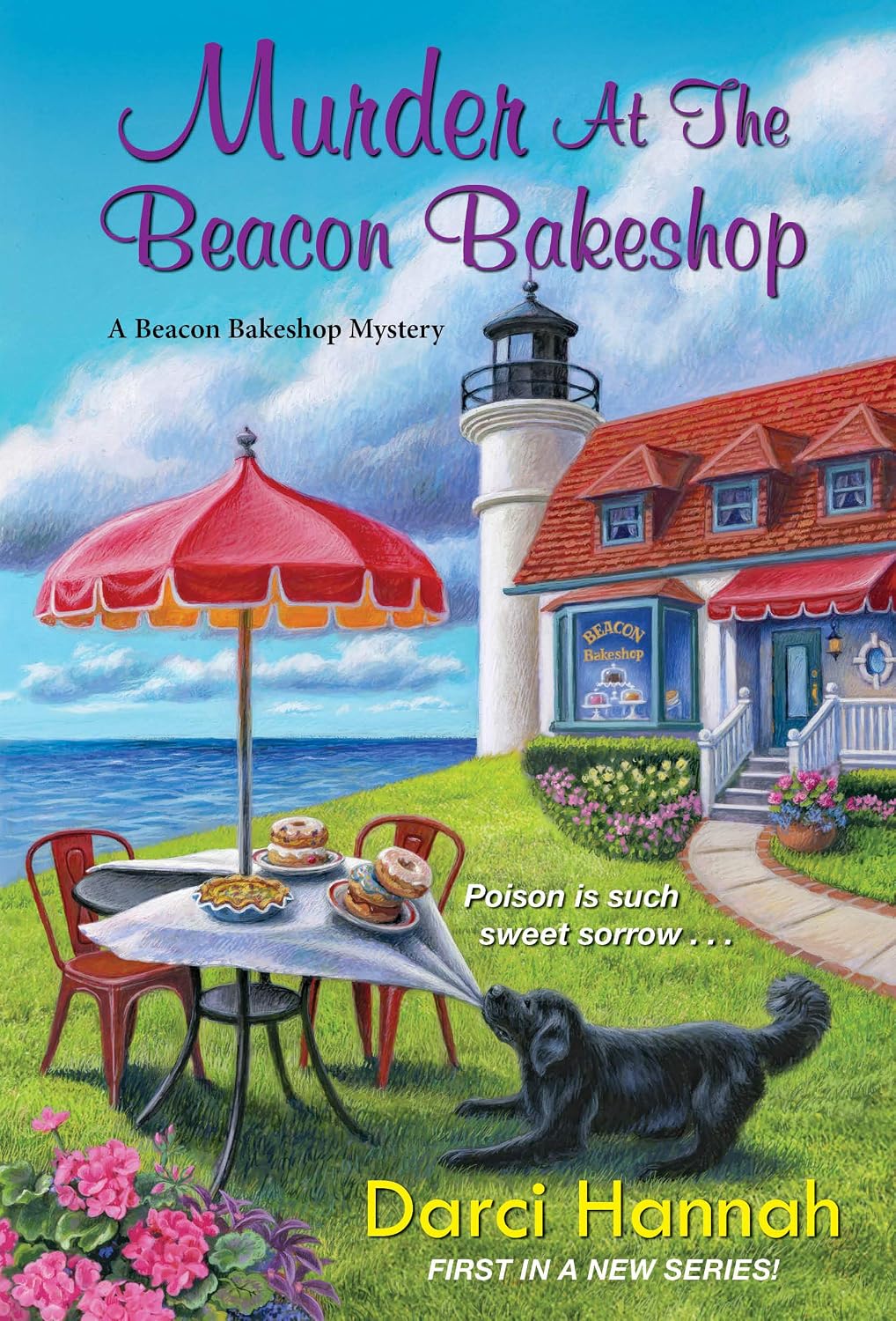 Murder at the Beacon Bakeshop (Beacon Bakeshop Mysteries Book 1) by Darci Hannah