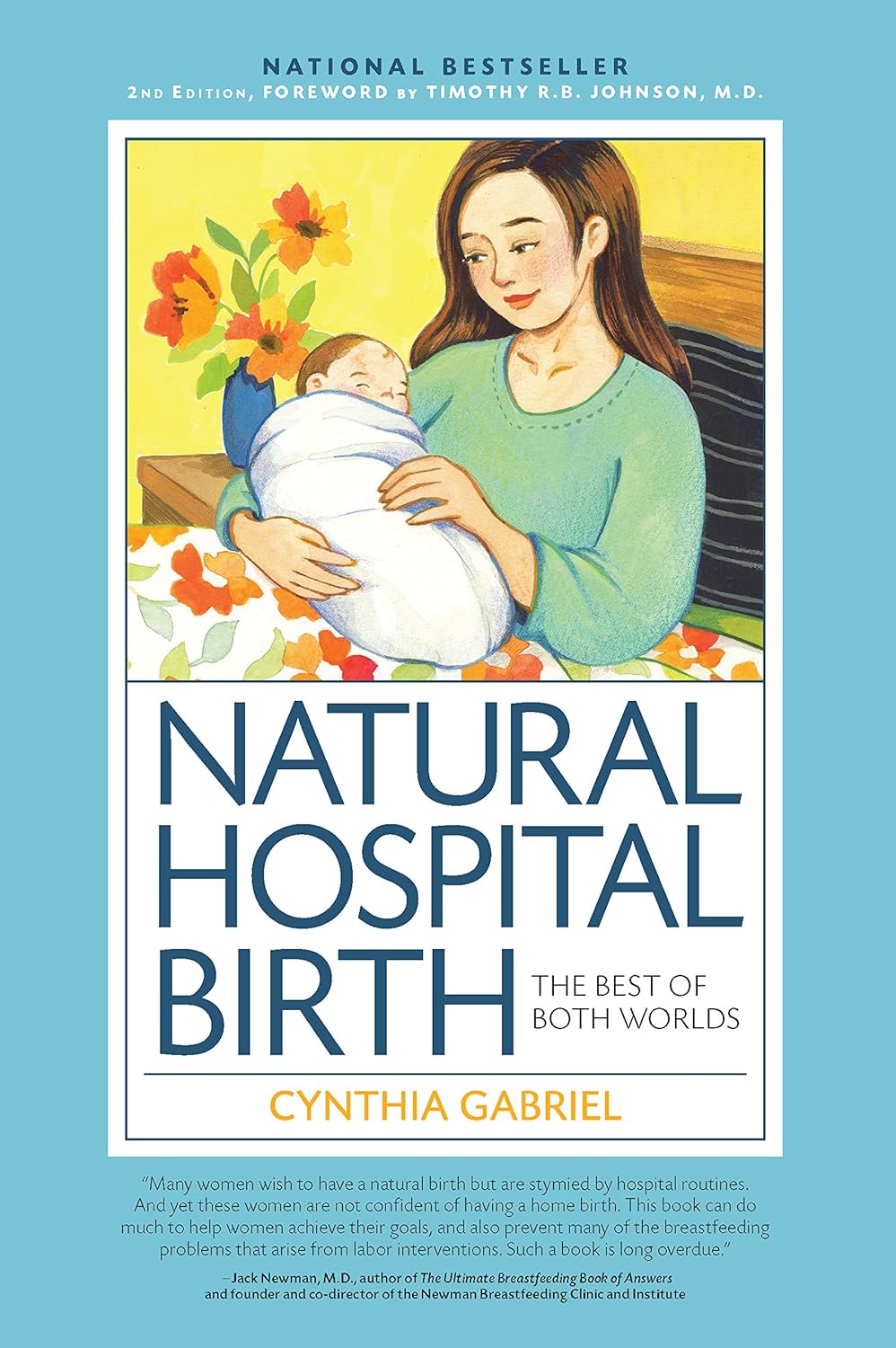 Natural Hospital Birth 2nd Edition: The Best of Both Worlds by Cynthia Gabriel