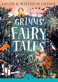 Grimms' Fairy Tales (Puffin Classics) by Brothers Grimm