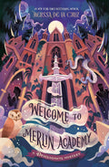Welcome to Merlin Academy: A Descendants Mystery (The Descendants) by Melissa de la Cruz