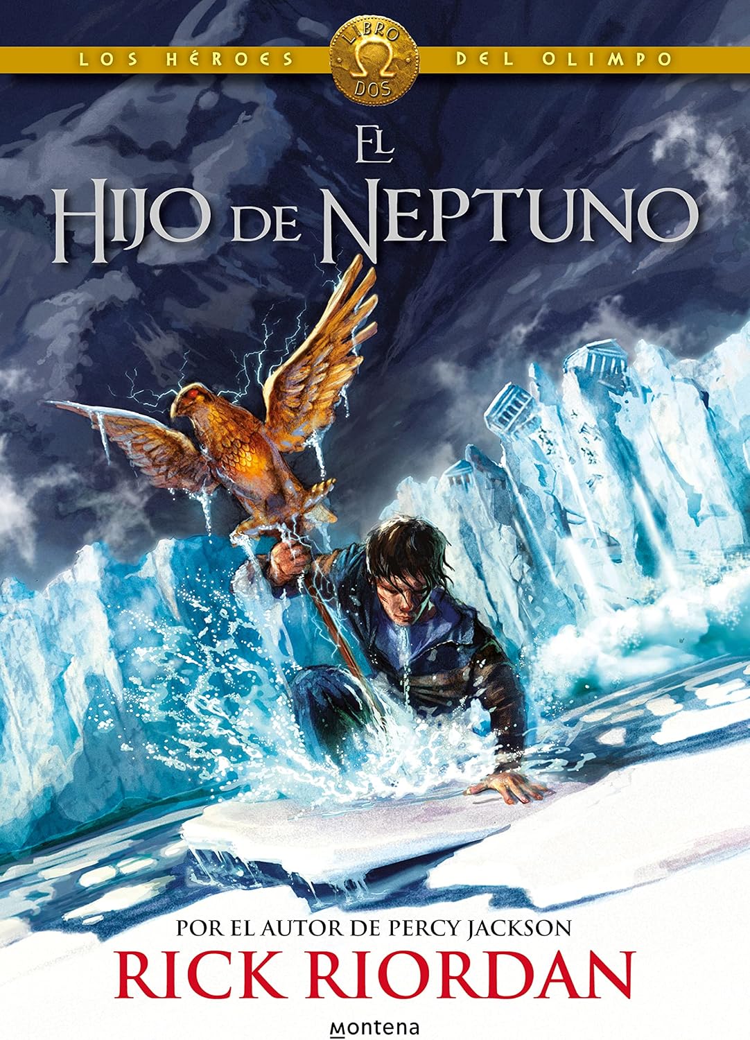 El hijo de Neptuno / The Son of Neptune (Los héroes del Olimpo / The Heroes of Olympus) (Spanish Edition) by Rick Riordan