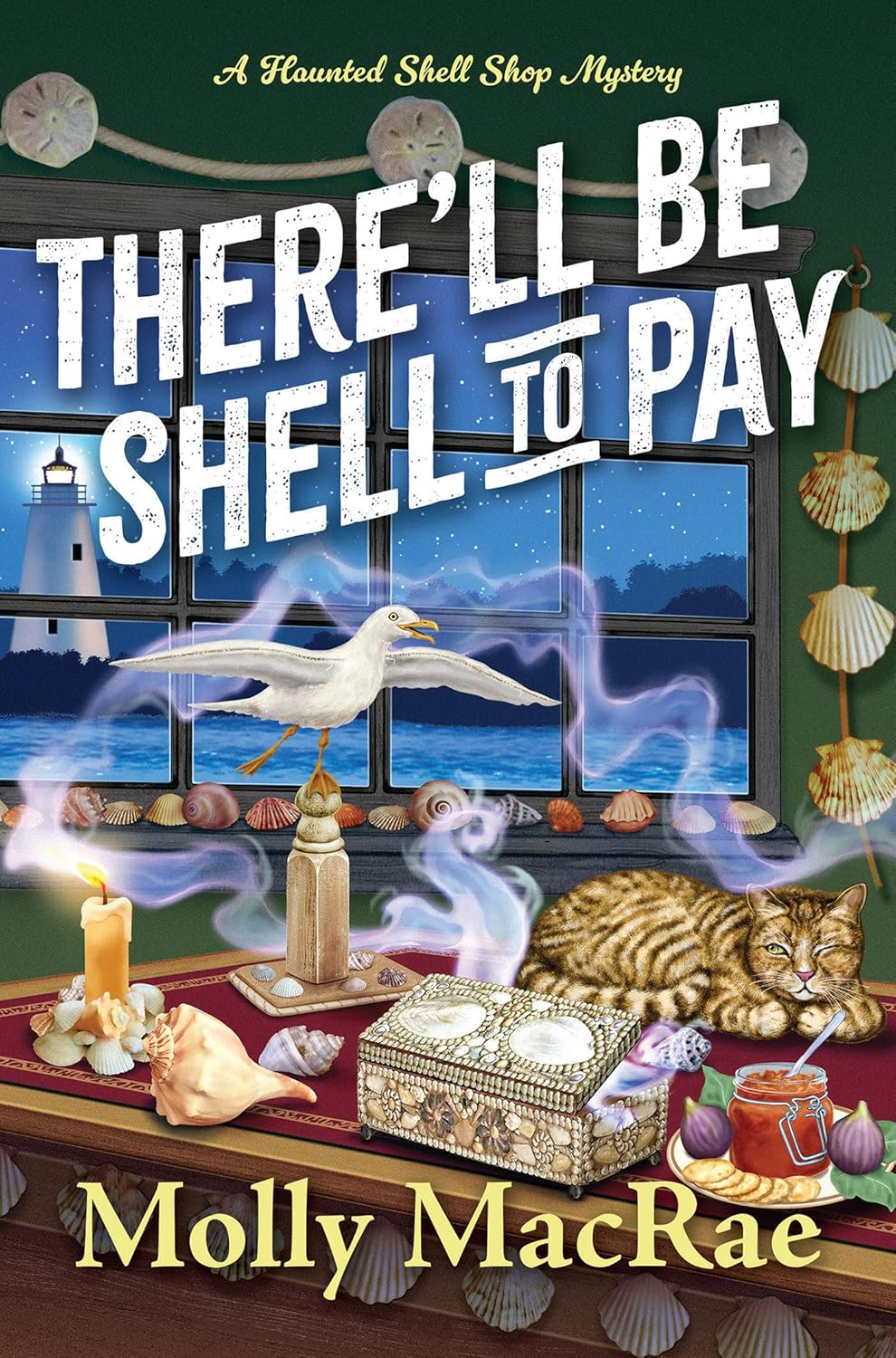 There'll Be Shell to Pay (A Haunted Shell Shop Mystery) by Molly MacRae