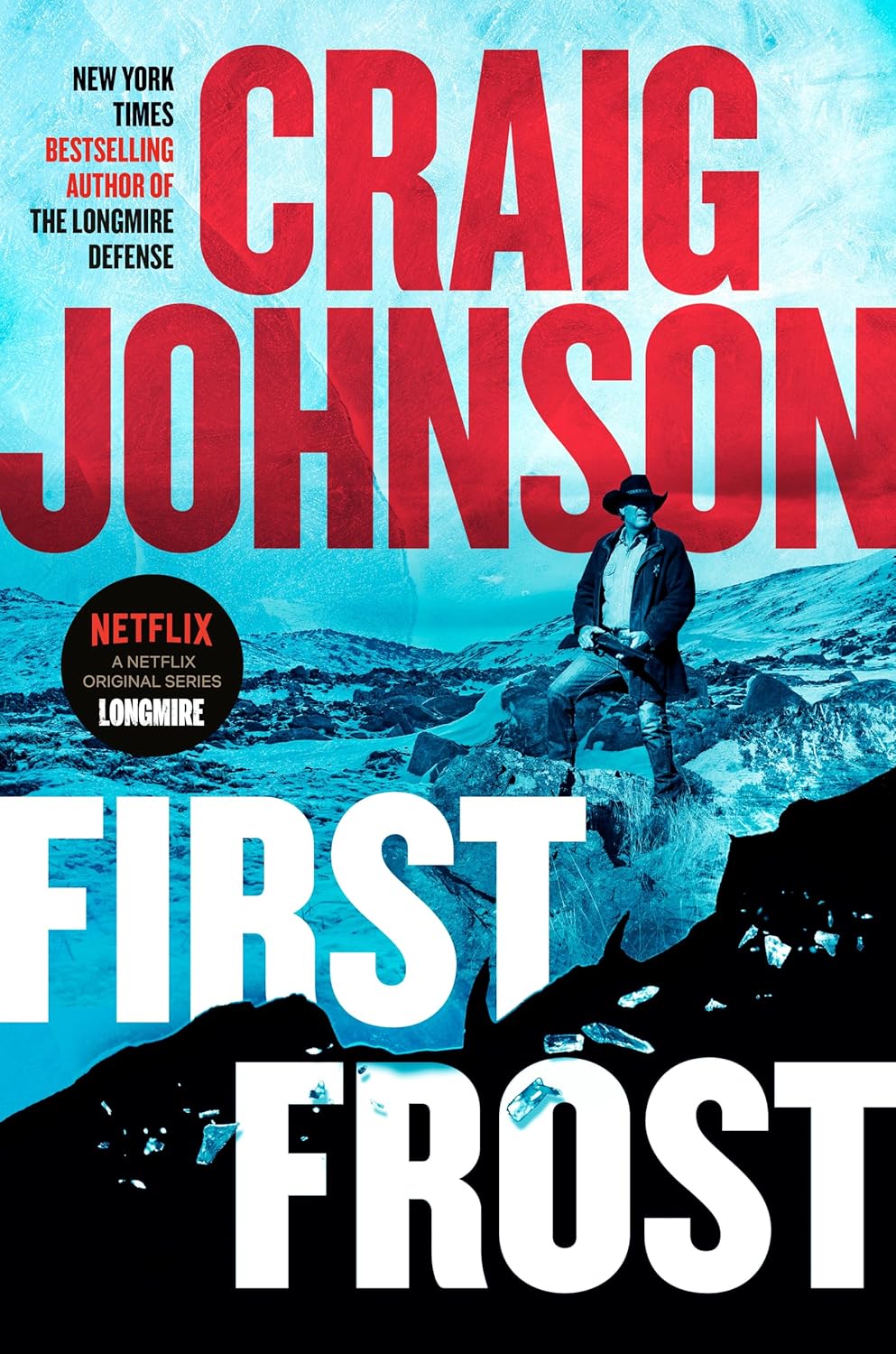 First Frost: A Longmire Mystery by Craig Johnson
