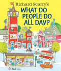 Richard Scarry's What Do People Do All Day? (Richard Scarry's Busy World) by Richard Scarry