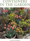 Containers in the Garden by Claus Dalby