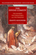 The Divine Comedy (The Inferno, The Purgatorio, and The Paradiso) by Dante Alighieri