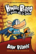 Hombre Perro: La pelea de la selva by Dav Pilkey