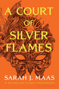 A Court of Silver Flames (A Court of Thorns and Roses, 5) by Sarah J. Maas