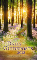 Daily Guideposts 2018: A Spirit-Lifting Devotional by Guideposts Editors
