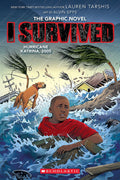 I Survived Hurricane Katrina, 2005 (I Survived Graphic Novel #6) by Lauren Tarshis