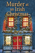 Murder at an Irish Christmas (An Irish Village Mystery) by Carlene O'Connor