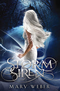 Storm Siren: A clean, YA romantasy (The Storm Siren Trilogy) by Mary Weber