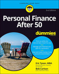 Personal Finance After 50 For Dummies (For Dummies (Business & Personal Finance)) by Eric Tyson