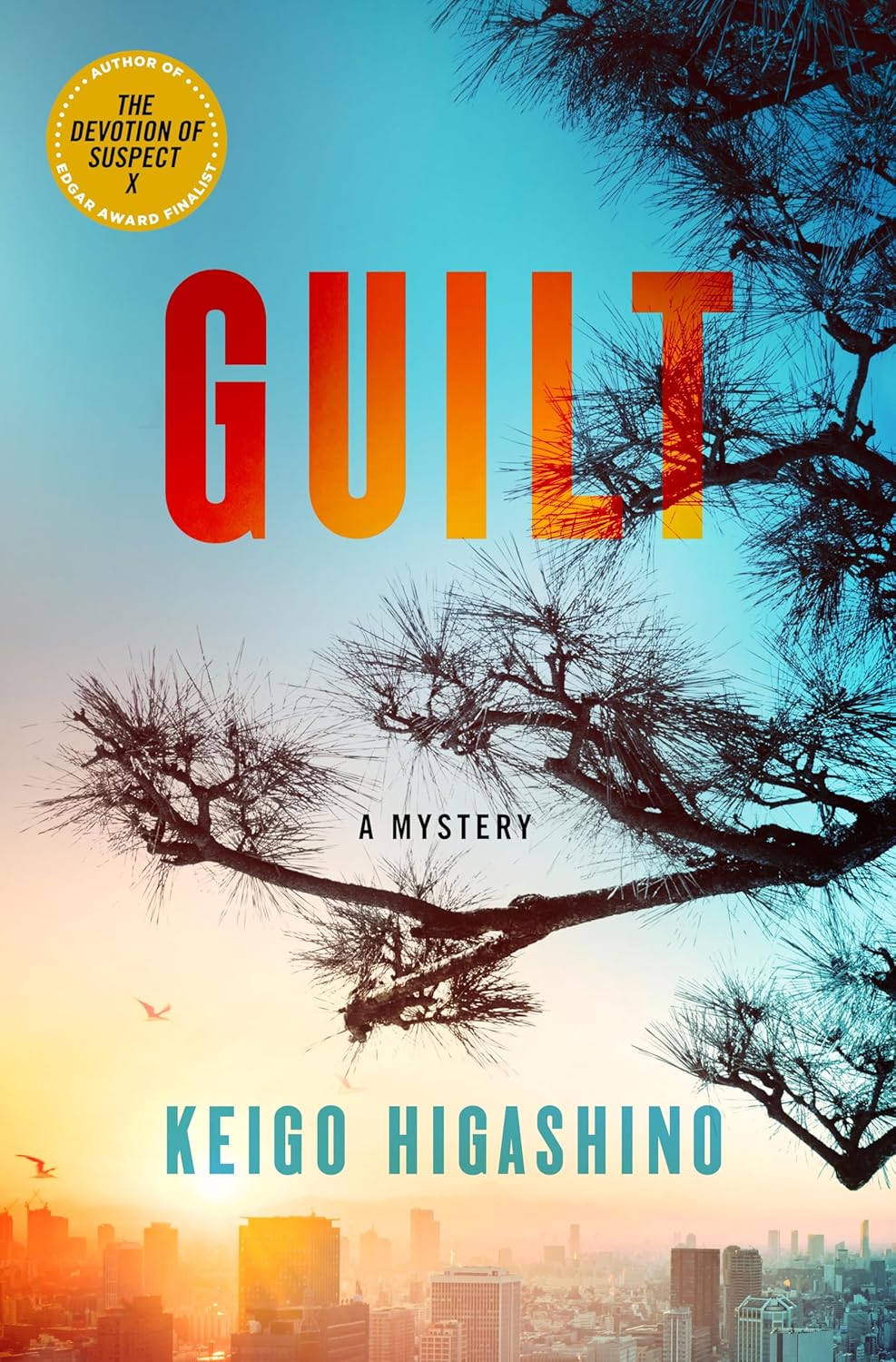 Guilt: A Mystery by Keigo Higashino