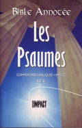 Bible annotée A.T. 6 - Les Psaumes: Commentaires bibliques Impact (French Edition) by Frédéric Godet