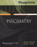 Blueprints Psychiatry Package: Blueprints Psychiatry, Fourth Edition + Blueprints Clinical Cases in Psychiatry, Second Edition by Michael J. Murphy
