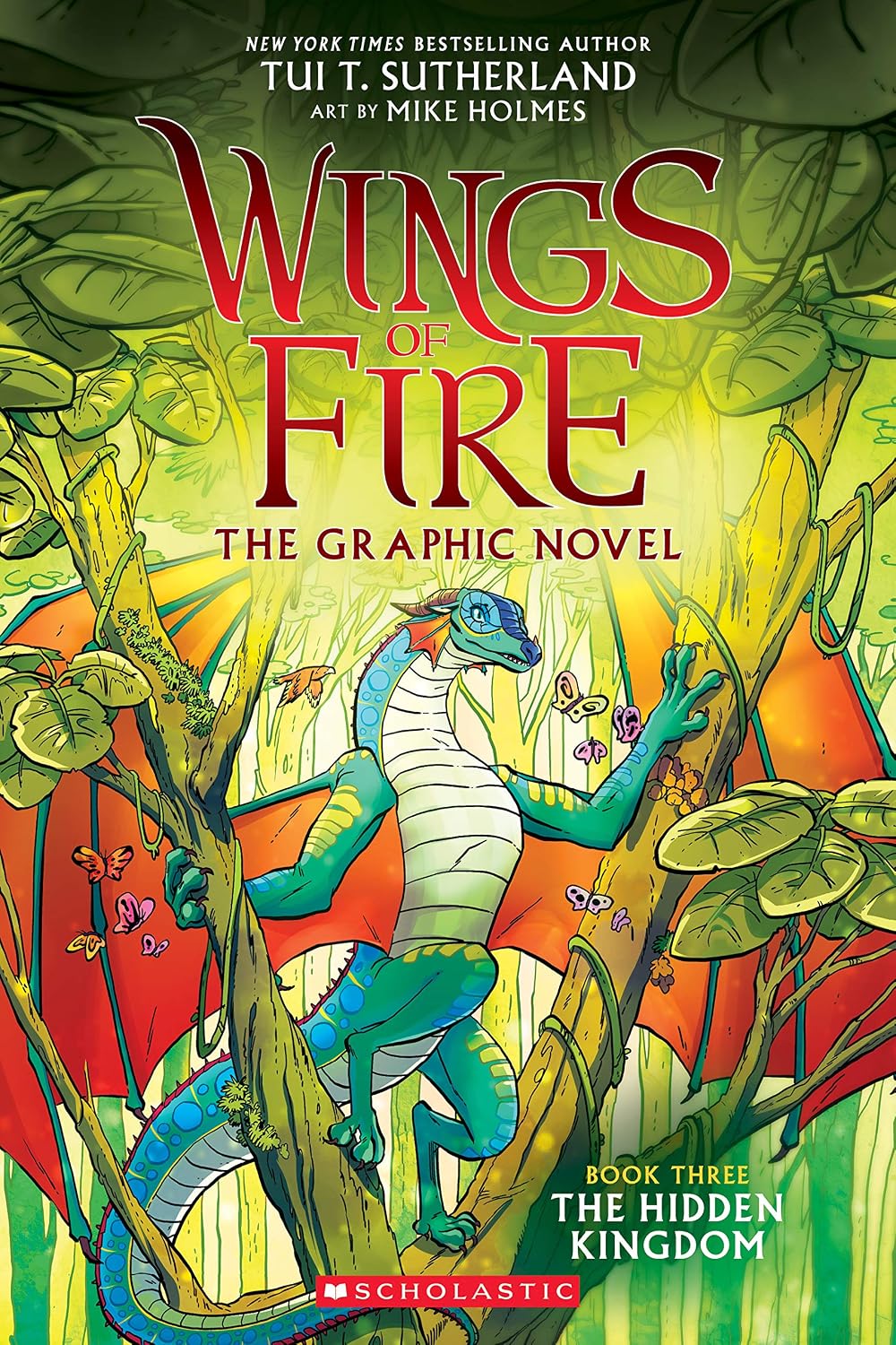 Wings of Fire: The Hidden Kingdom: A Graphic Novel (Wings of Fire Graphic Novel #3) (3) by Tui T. Sutherland