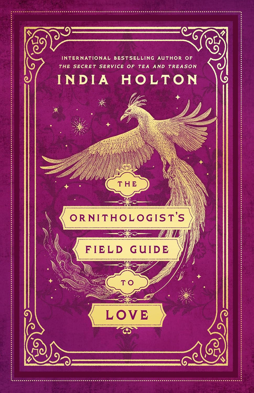 The Ornithologist's Field Guide to Love (Love's Academic) by India Holton