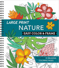Large Print Easy Color & Frame - Nature (Stress Free Coloring Book) by New Seasons