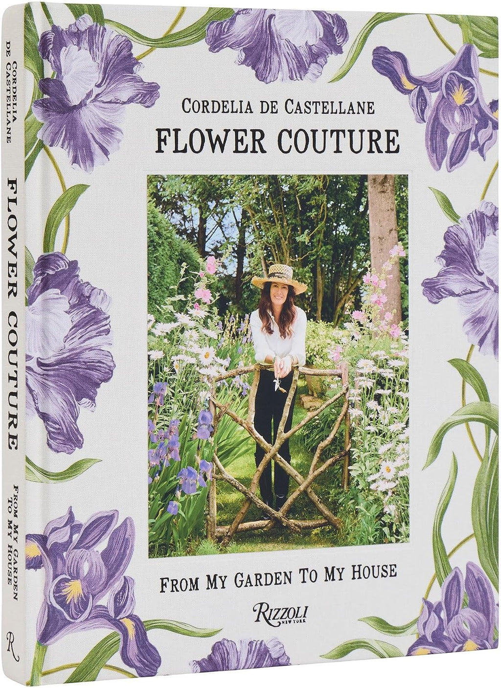 Flower Couture: From My Garden to My House by Cordelia De Castellane