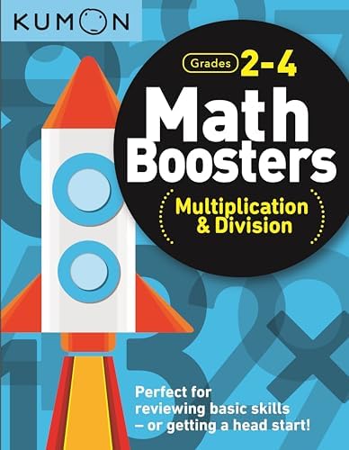 Kumon Math Boosters: Multiplication & Division, Grades 2-4, Ages 7-9, 144 pages by Kumon Publishing