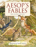 Aesop's Fables Hardcover: The Classic Edition by acclaimed illustrator, Charles Santore (Charles Santore Children's Classics) by Aesop