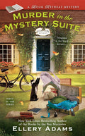 Murder in the Mystery Suite (A Book Retreat Mystery) by Ellery Adams