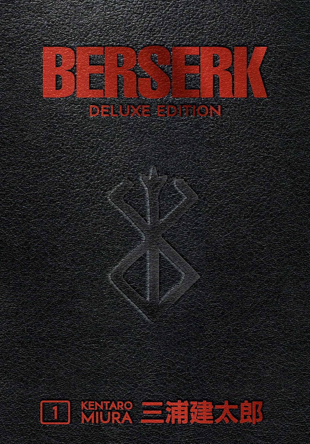 Berserk Deluxe Volume 1 by Jason DeAngelis
