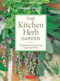 The Kitchen Herb Garden: Growing and Preparing Essential Herbs (Edible Garden Series) by Rosalind Creasy
