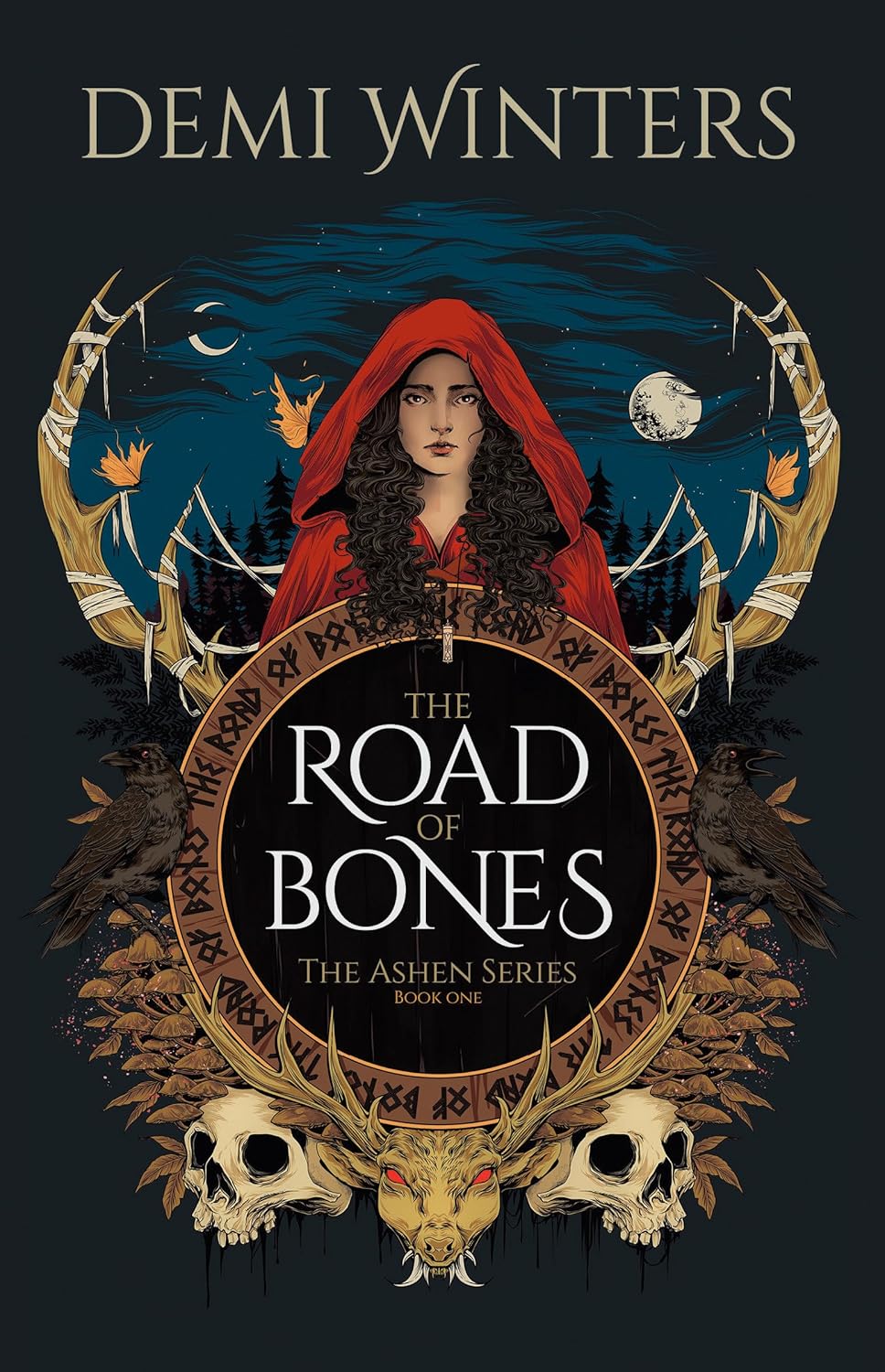 The Road of Bones: The Ashen Series, Book One by Demi Winters