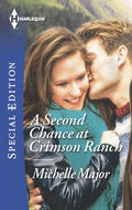 A Second Chance at Crimson Ranch (Harlequin Special Edition) by Michelle Major