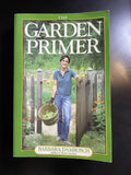 The Garden Primer by Barbara Damrosch