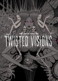 The Art of Junji Ito: Twisted Visions by Junji Ito