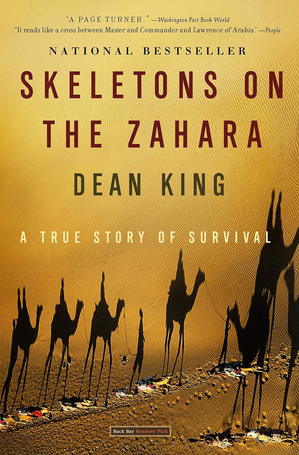 Skeletons on the Zahara: A True Story of Survival by Dean King