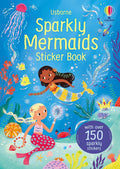 Sparkly Mermaids Sticker Book: A Magical Activity Book About Underwater Adventures for Children (Ages 3-5) (Sparkly Sticker Books) by Alice Beecham