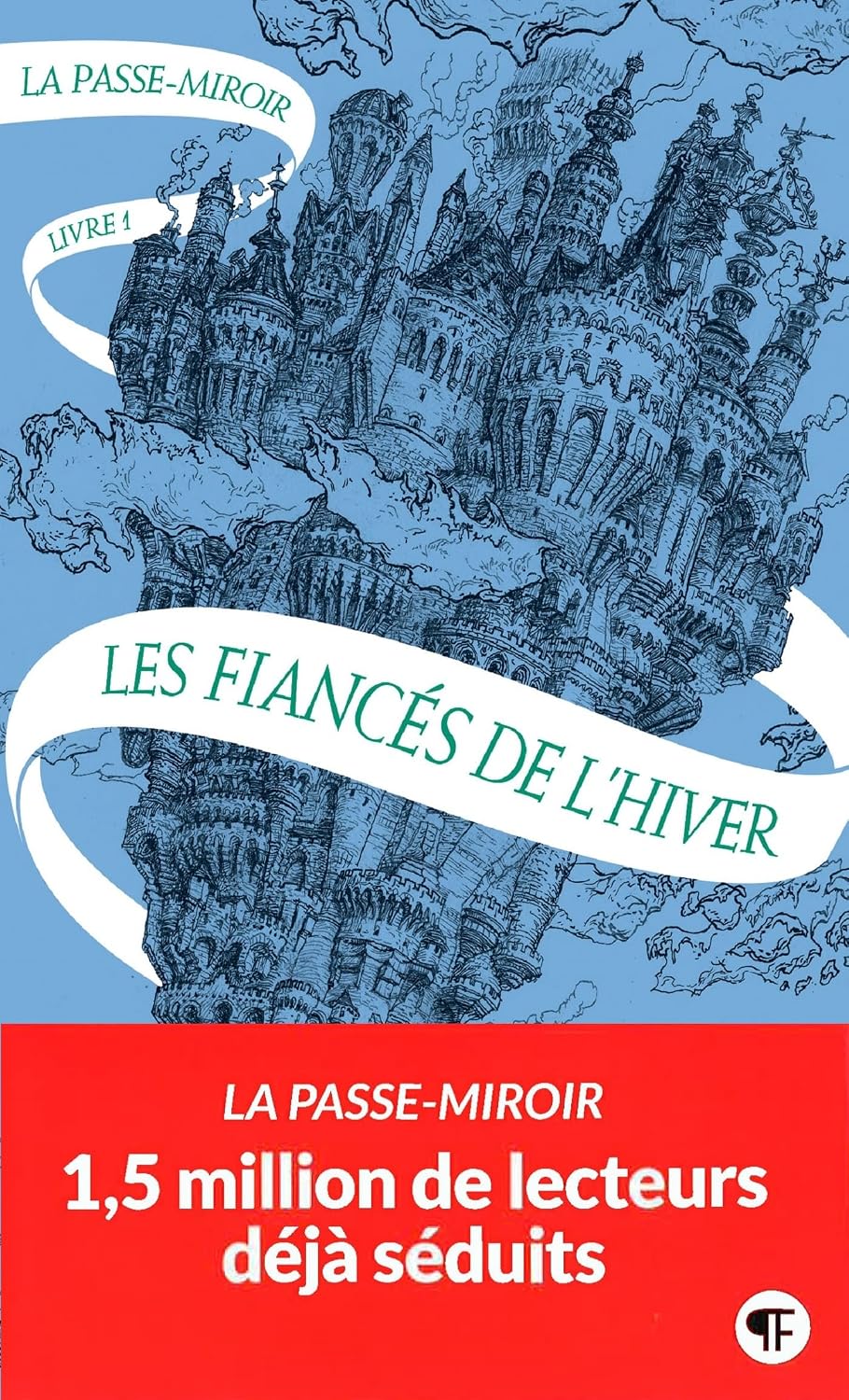 La Passe-miroir (Livre 1) - Les Fiancés de l'hiver (French Edition) by Christelle Dabos