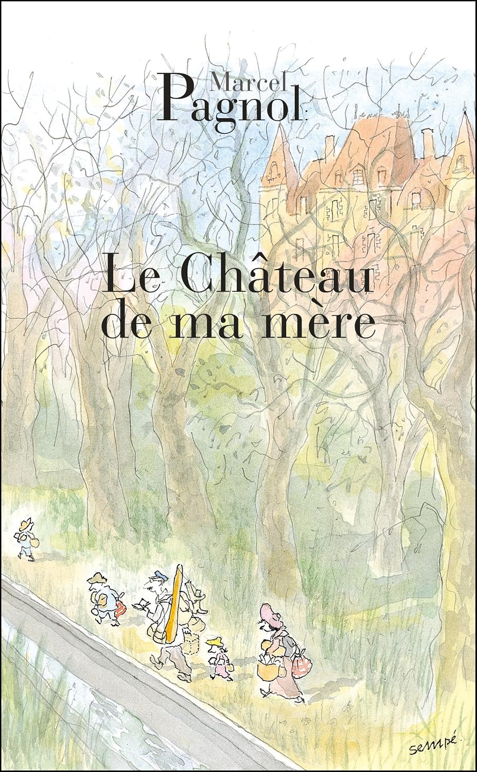 Le Chateau De Mamere (French Edition) by Marcel Pagnol