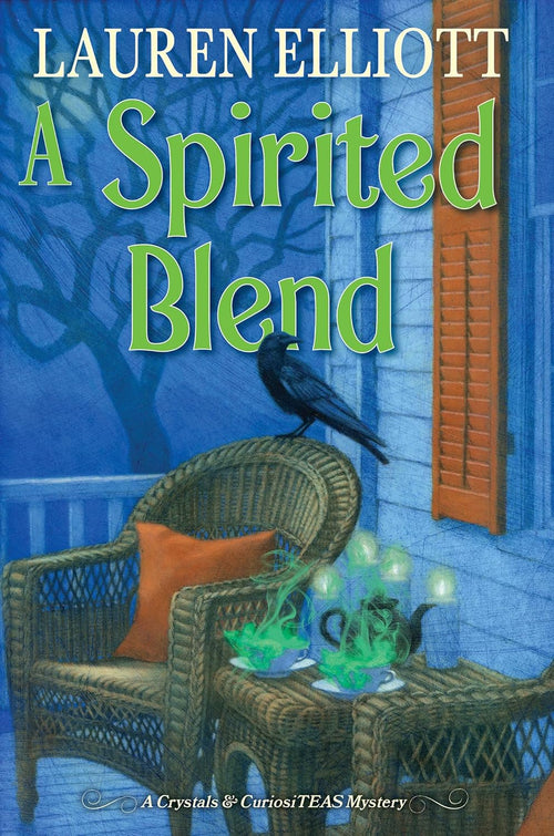 A Spirited Blend (A Crystals & CuriosiTEAS Mystery) by Lauren Elliott