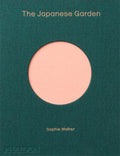 The Japanese Garden by Sophie Walker
