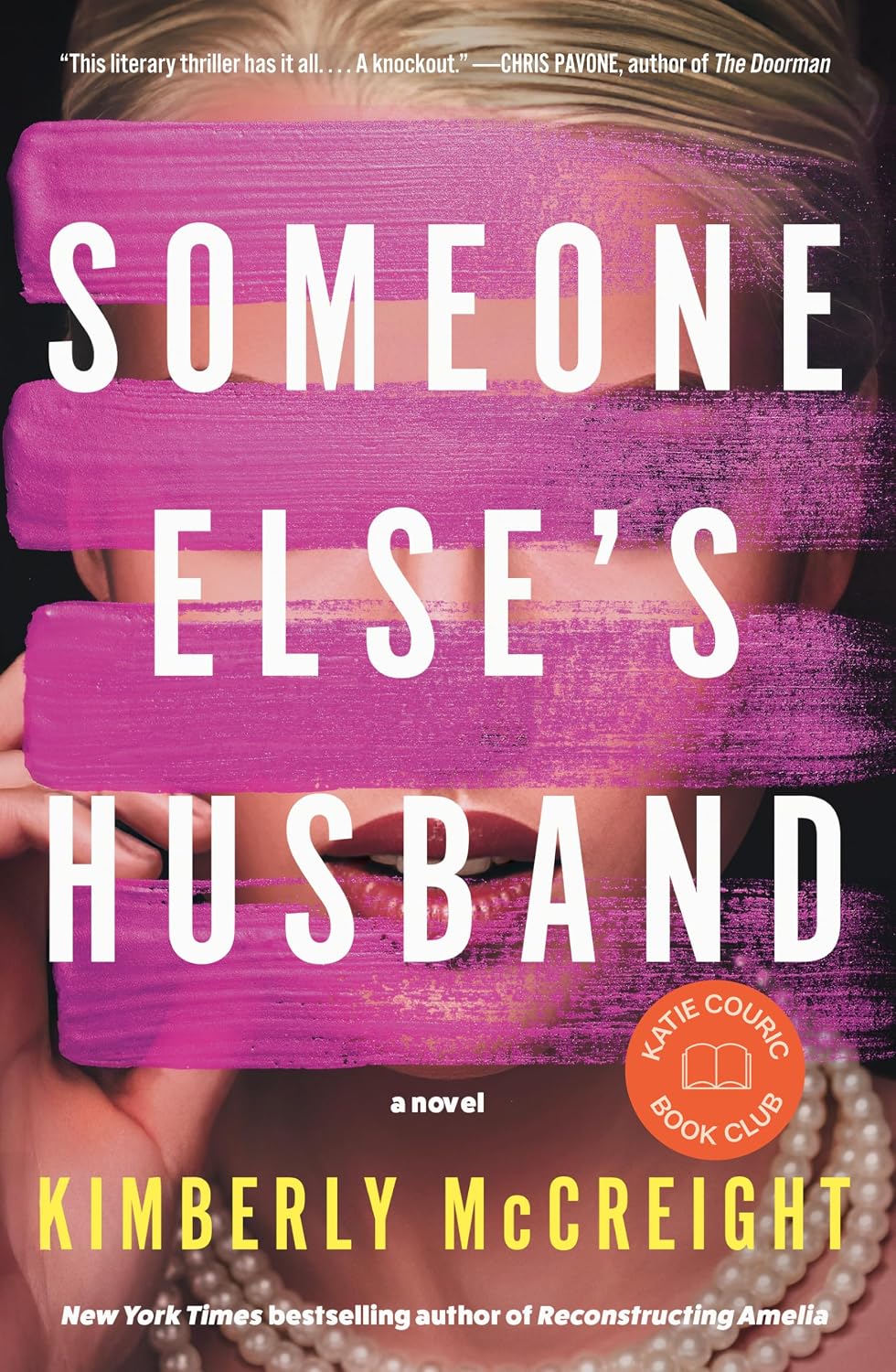 Someone Else's Husband: Katie Couric Book Club: A Novel by Kimberly McCreight