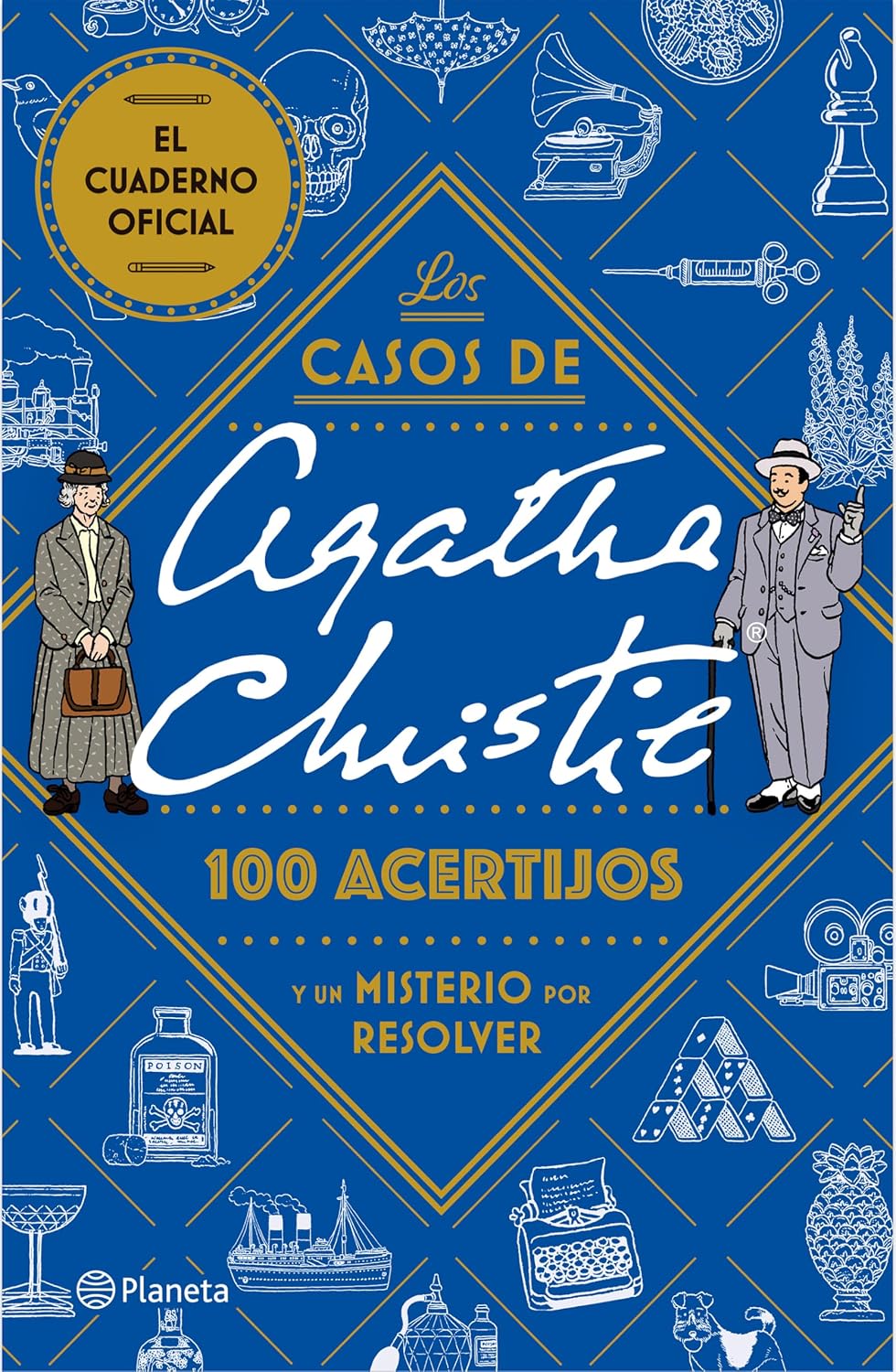 Los casos de Agatha Christie: 100 acertijos y un misterio por resolver. El cuaderno oficial / The Official Agatha Christie Puzzle Book (Spanish Edition) by Varios autores