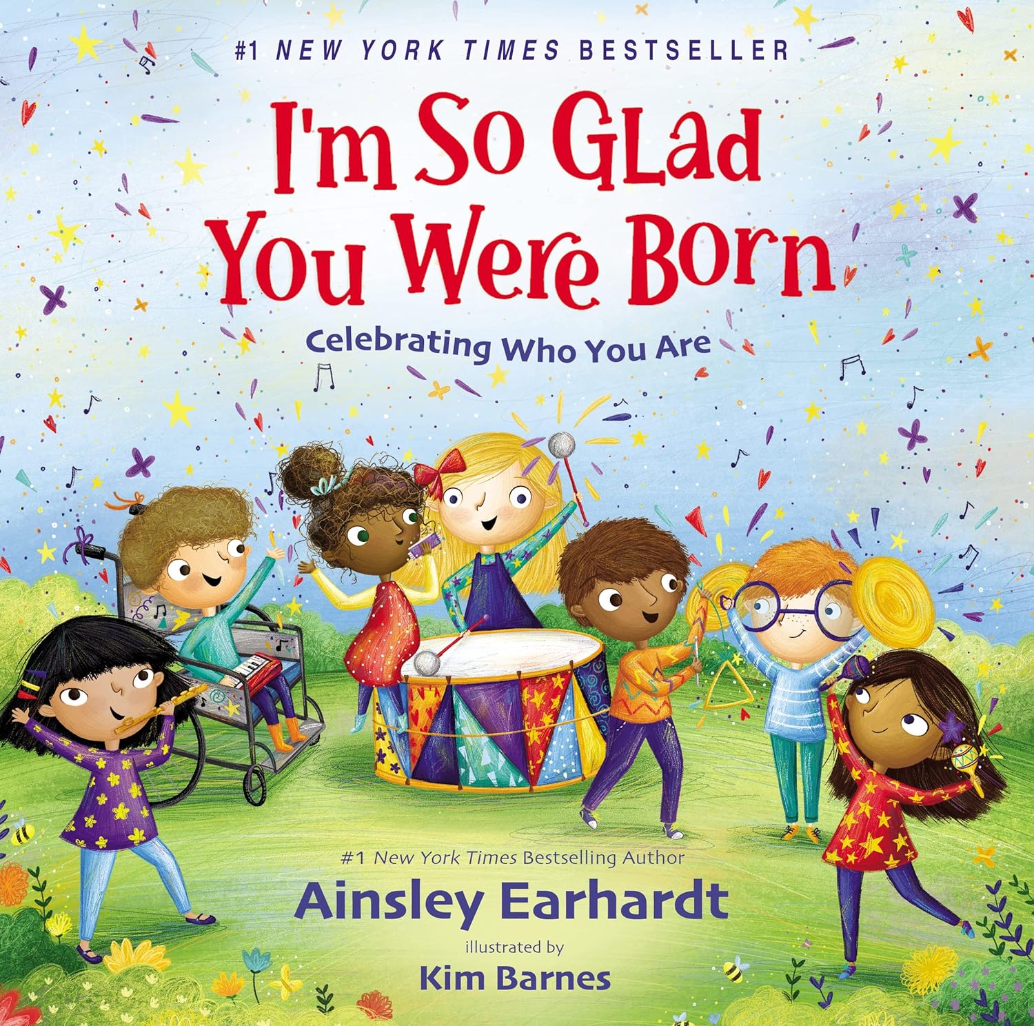 I'm So Glad You Were Born: Celebrating Who You Are by Ainsley Earhardt