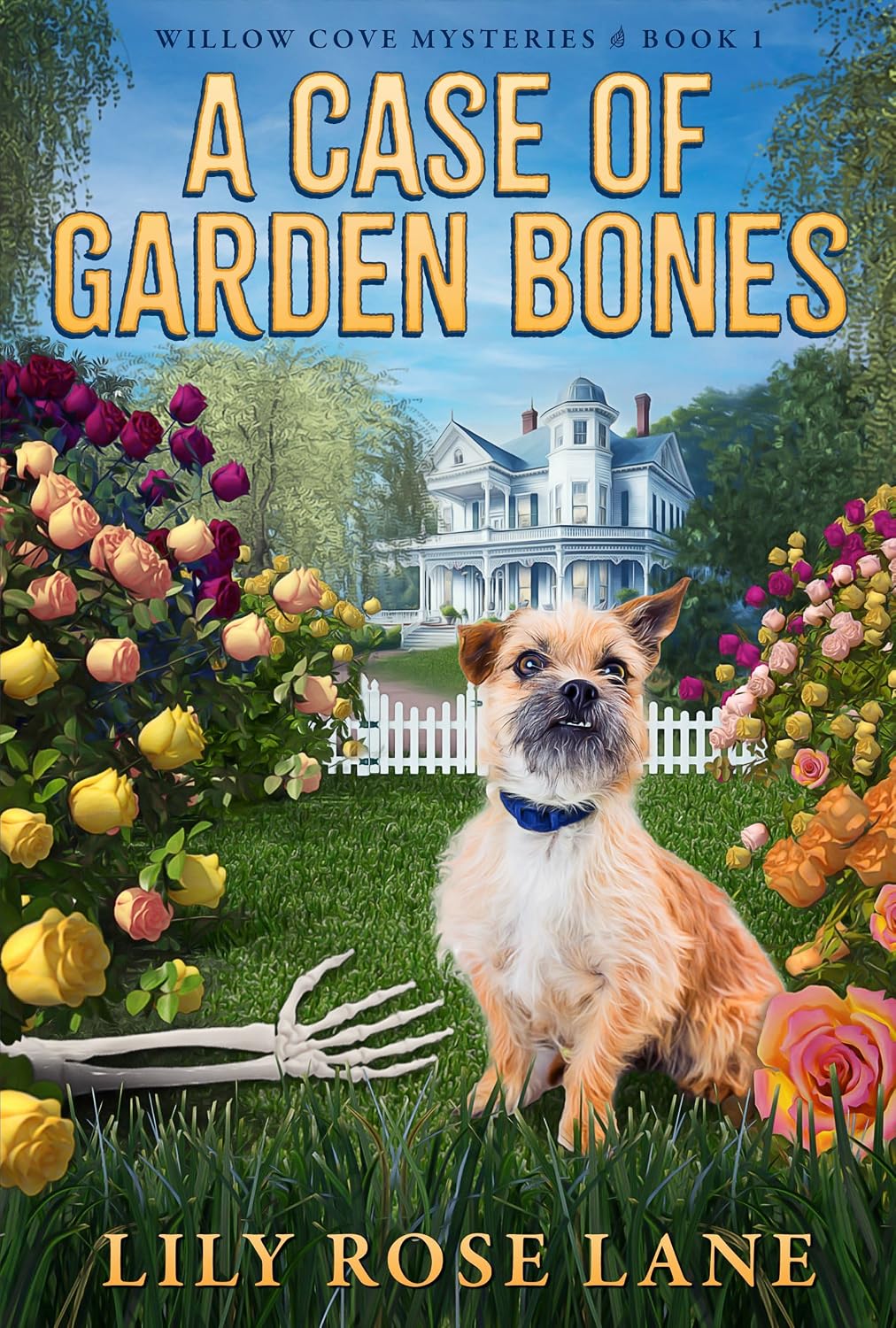 A Case of Garden Bones (Willow Cove Mysteries Book 1) by Lily Rose Lane
