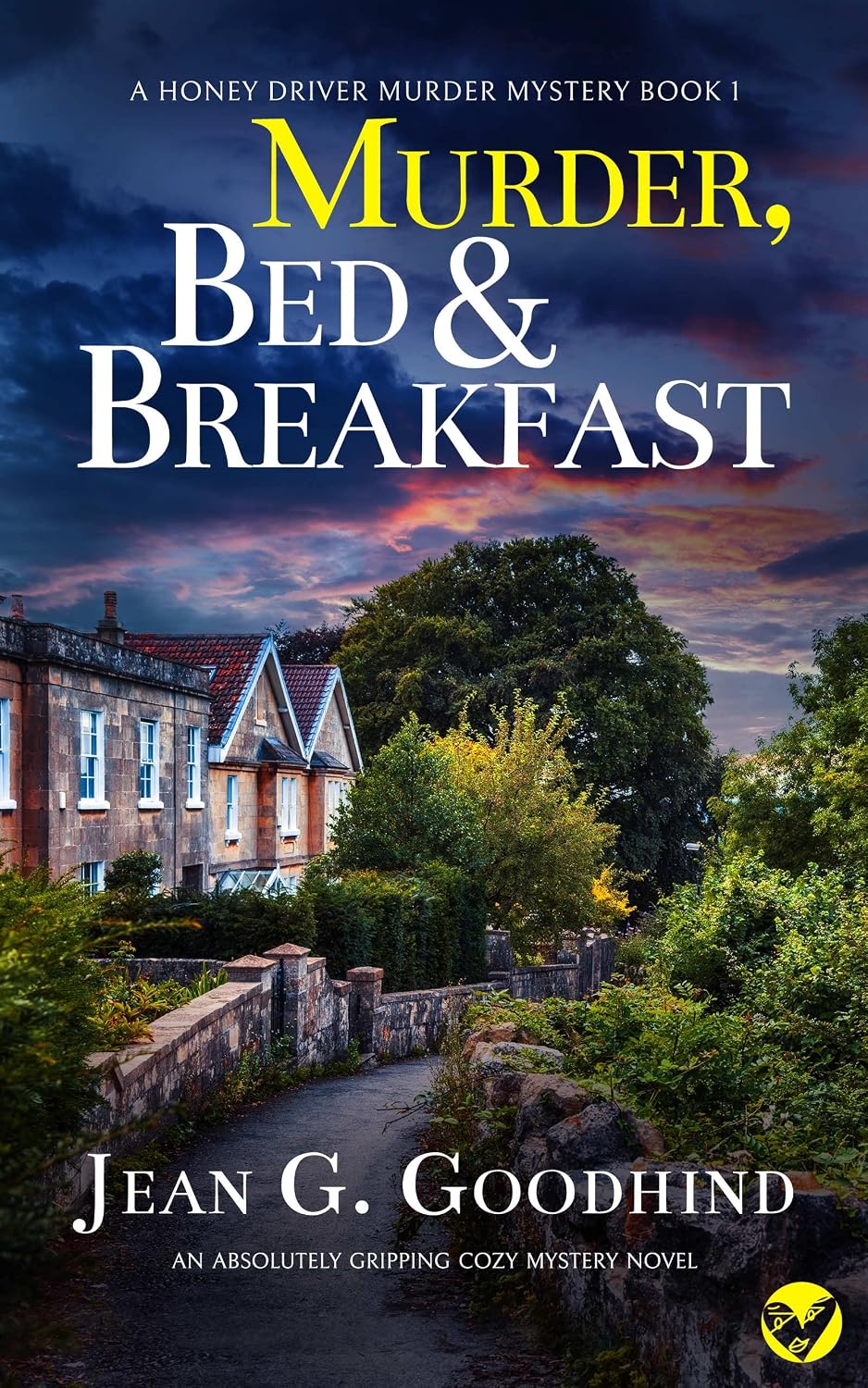 MURDER, BED & BREAKFAST an absolutely gripping cozy mystery novel (Honey Driver Murder Mysteries Book 1) by JEAN G. GOODHIND