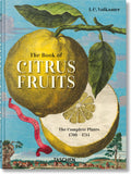 J. C. Volkamer. The Book of Citrus Fruits. 45th Ed. (45th Edition) (Multilingual Edition) by Taschen