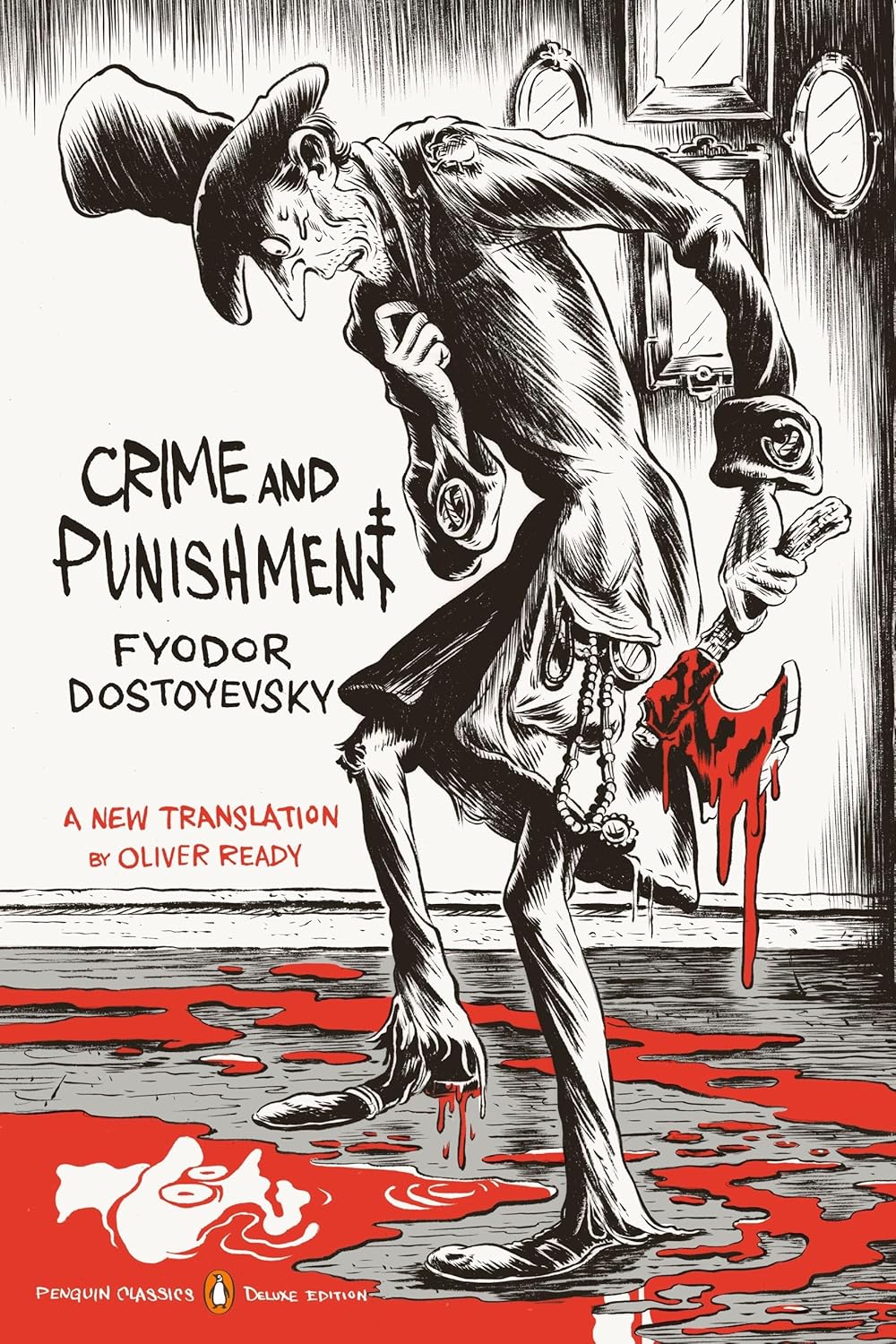 Crime and Punishment: (Penguin Classics Deluxe Edition) by Fyodor Dostoyevsky